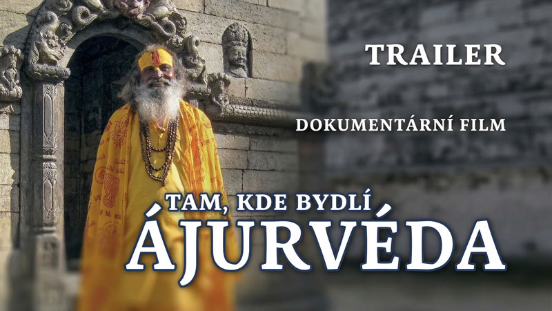 Tam, kde bydlí ájurvéda – dokumentární film (trailer)